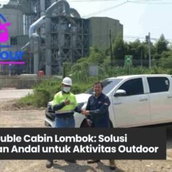 Memilih Rental Double Cabin Lombok