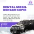 Rental Mobil dengan Supir