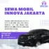 Sewa Mobil Innova Jakarta
